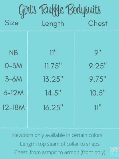 Size chart for girls ruffle bodysuits with length and chest measurements for sizes NB, 0–3M, 3–6M, 6–12M, and 12–18M – perfect sizing guide for custom baby girl outfits and personalized infant clothing.